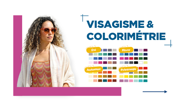 VISAGISME & COLORIMÉTRIE